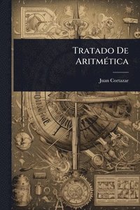 bokomslag Tratado De AritmÃ(c)tica