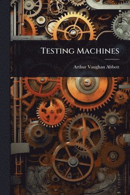 bokomslag Testing Machines