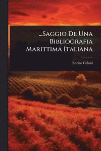 bokomslag ...Saggio De Una Bibliografia Marittima Italiana