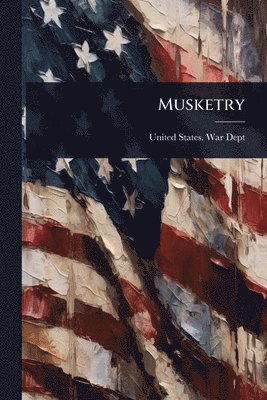 bokomslag Musketry