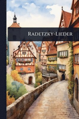 bokomslag Radetzky-Lieder