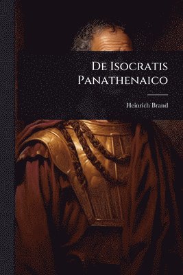 bokomslag De Isocratis Panathenaico