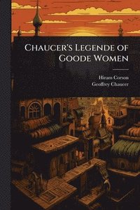 bokomslag Chaucer's Legende of Goode Women