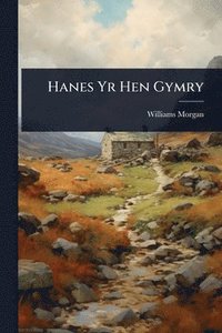 bokomslag Hanes Yr Hen Gymry