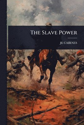 bokomslag The Slave Power