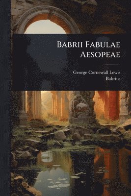 bokomslag Babrii Fabulae Aesopeae
