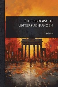 bokomslag Philologische Untersuchungen