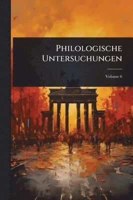 bokomslag Philologische Untersuchungen