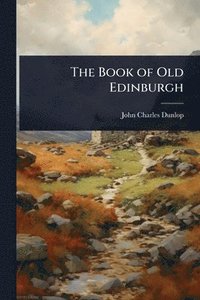 bokomslag Book of Old Edinburgh