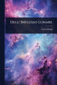 bokomslag Dell' Influsso Lunare