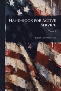 bokomslag Hand-Book for Active Service