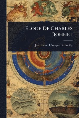 bokomslag Eloge De Charles Bonnet