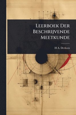 bokomslag Leerboek Der Beschrijvende Meetkunde