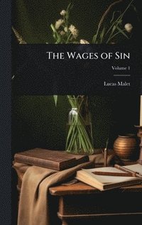 bokomslag The Wages of Sin