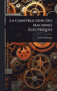 bokomslag Construction Des Machines Ã¿lectriques