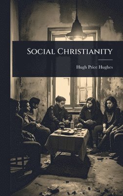 bokomslag Social Christianity