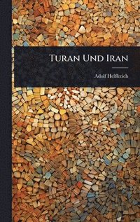 bokomslag Turan Und Iran