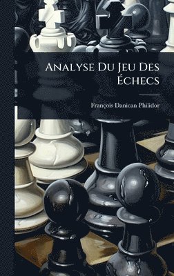 bokomslag Analyse Du Jeu Des Ã¿checs
