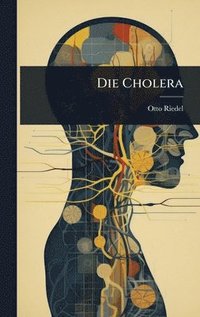bokomslag Die Cholera