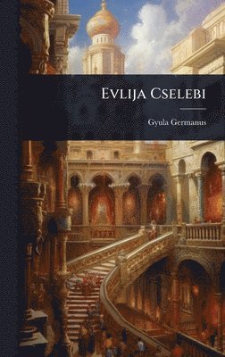 bokomslag Evlija Cselebi