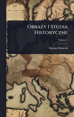 bokomslag Obrazy I Studia Historyczne