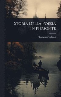 bokomslag Storia Della Poesia in Piemonte