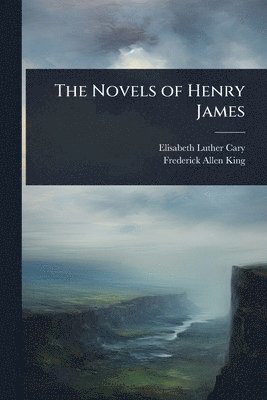 bokomslag Novels of Henry James