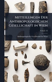 bokomslag Mitteilungen Der Anthropologischen Gesellschaft in Wien