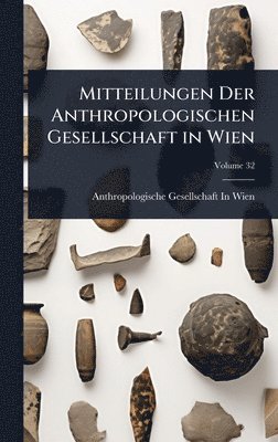 bokomslag Mitteilungen Der Anthropologischen Gesellschaft in Wien