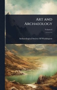 bokomslag Art and Archaeology