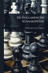 bokomslag De Hollandsche Schaakspeler