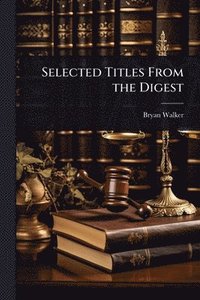 bokomslag Selected Titles From the Digest