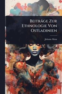 bokomslag Beiträge Zur Ethnologie Von Ostladinien