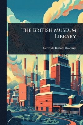 bokomslag British Museum Library