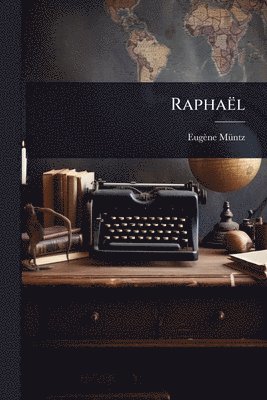 bokomslag Raphaël