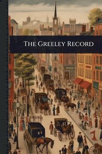 bokomslag Greeley Record