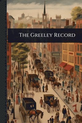 bokomslag Greeley Record