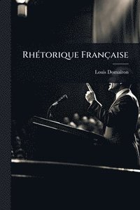 bokomslag RhÃ(c)torique Française