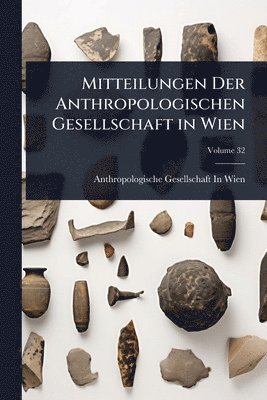 bokomslag Mitteilungen Der Anthropologischen Gesellschaft in Wien