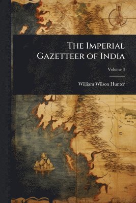 bokomslag Imperial Gazetteer of India