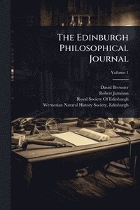 bokomslag Edinburgh Philosophical Journal
