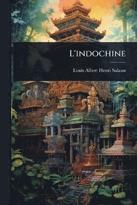 bokomslag L'indochine
