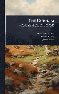 bokomslag The Durham Household Book