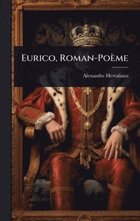 bokomslag Eurico, Roman-Poème