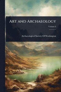 bokomslag Art and Archaeology