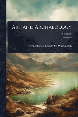 bokomslag Art and Archaeology