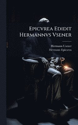 bokomslag Epicvrea Edidit Hermannvs Vsener