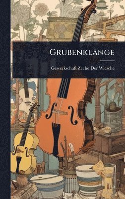 bokomslag Grubenklänge