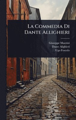 bokomslag La Commedia Di Dante Allighieri
