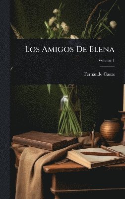 Fernando Casos - Amigos De Elena, Inbunden